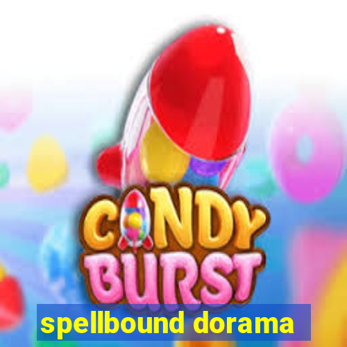 spellbound dorama